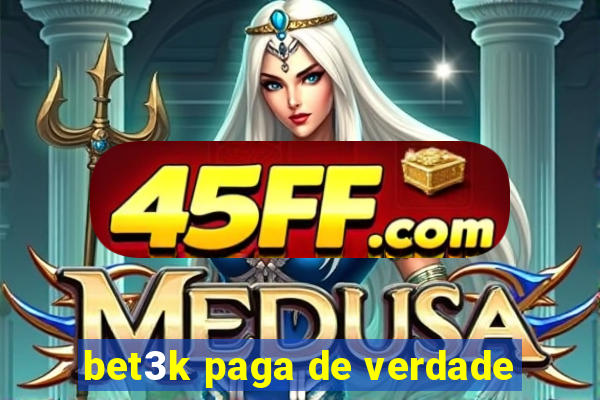 bet3k paga de verdade